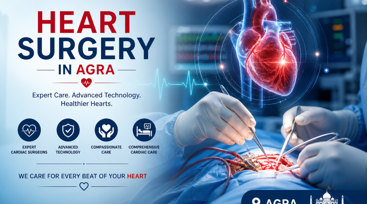 Heart Surgery in Agra — Expert Cardiac Care 2.5 Hours Away at Yatharth Hospital